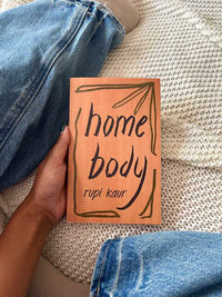 Home Body by Rupi  Kaur